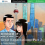 Great Expectations: Part 2: Mandarin Companion Graded Readers Level 2