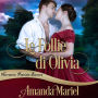 Le Follie di Olivia