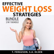 Effective Weight Loss Strategies Bundle, 2 in 1 Bundle: Fast Metabolism and Weight Loss and Low-Carb Diet Solution