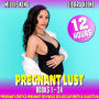 Pregnant Lust 24-Pack: Books 1 - 24 (Pregnancy Erotica Pregnant Sex Public Sex Age Gap Erotica Collection)