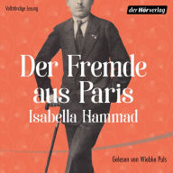 Der Fremde aus Paris: Roman