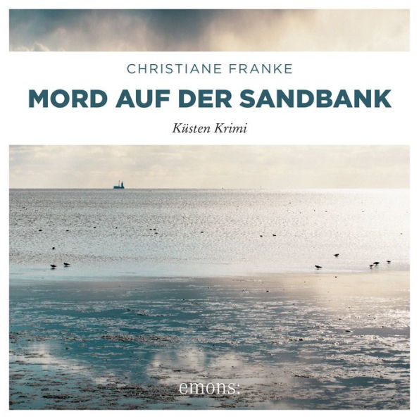 Mord auf der Sandbank: Küsten Krimi