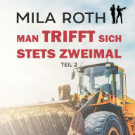 Man trifft sich stets zweimal (Teil 2): Fall 12 für Markus Neumann und Janna Berg