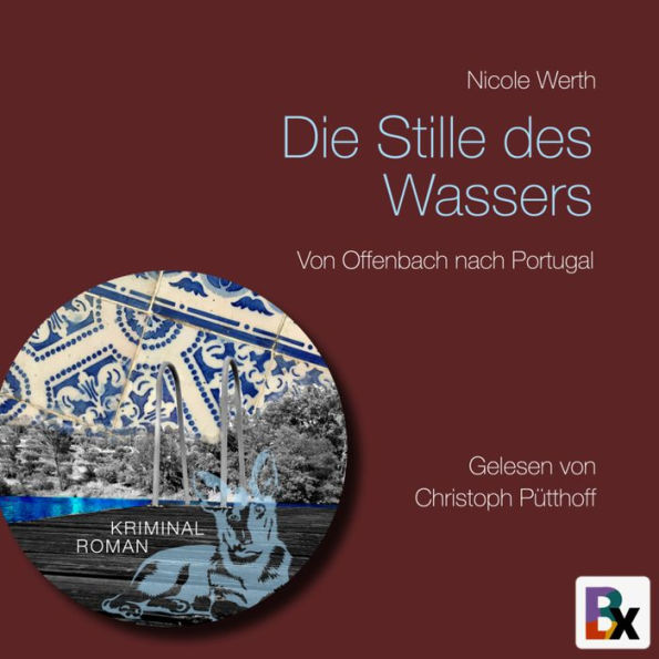 Die Stille des Wassers: Von Offenbach nach Portugal