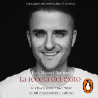 La receta del éxito: Cocinar, emprender y triunfar