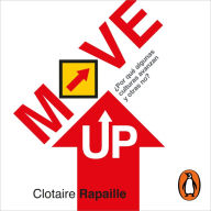 Move UP ¿Por que algunas culturas avanzan y otras no?