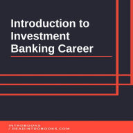 Introduction to Investment Banking Career