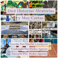 Diez Historias Aleatorias y Muy Cortas (Abridged)