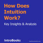 How Does Intuition Work?