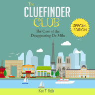 Mysteries for kids: The CLUE FINDER CLUB : SPECIAL 1 - THE CASE OF THE DISAPPEARING DE MILO