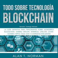 Todo sobre Tecnología Blockchain: La Guía Definitiva para Principiantes Sobre Monederos Blockchain