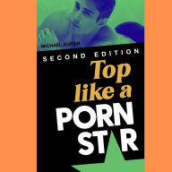 Top Like A Porn Star 2nd Edition