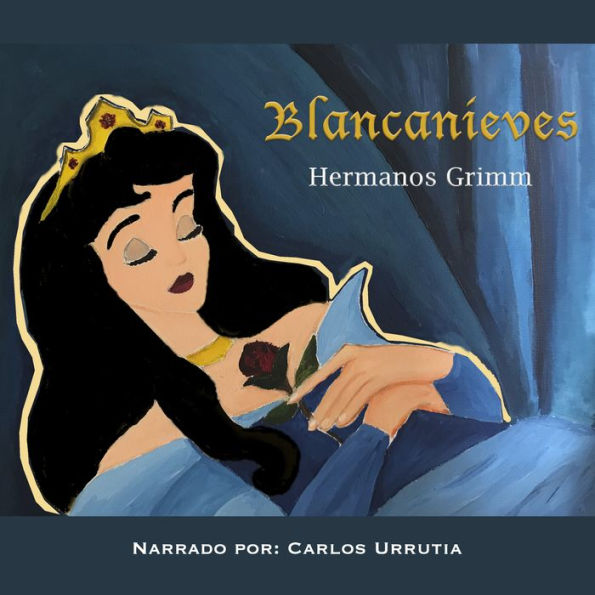 Blancanieves: de los Hermanos Grimm