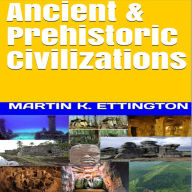 Ancient & Prehistoric Civilizations