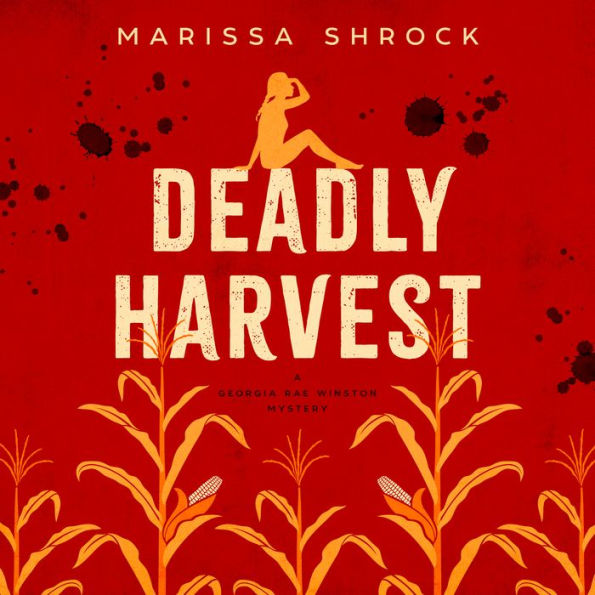 Deadly Harvest