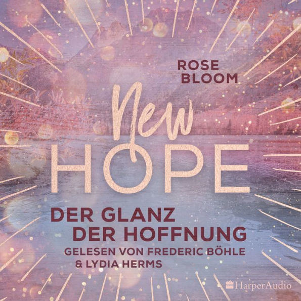 New Hope - Der Glanz der Hoffnung (ungekürzt)