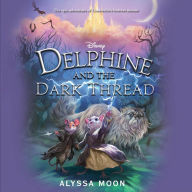 Delphine and the Dark Thread