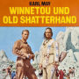 Winnetou und Old Shatterhand