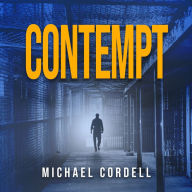 Contempt: A Legal Thriller