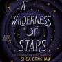 A Wilderness of Stars