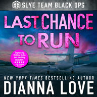 Last Chance To Run: Slye Temp romantic thriller