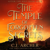 The Temple of Forgotten Secrets: After The Rift, book 4