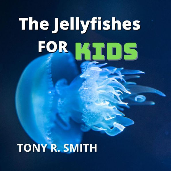 The Jellyfishes for Kids