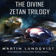 The Divine Zetan Trilogy (Abridged)