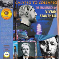 Calypso to Collapso: The Resurrection of Vivian Stanshall
