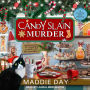 Candy Slain Murder (Country Store Mystery #8)
