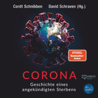 Corona: Geschichte eines angekündigten Sterbens (Abridged)