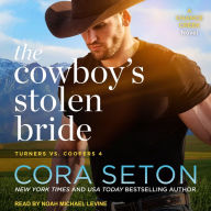 The Cowboy's Stolen Bride: A Chance Creek Novel