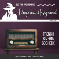 Dangerous Assignment: French Riveria Gocheck