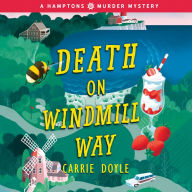 Death on Windmill Way: A Hamptons Murder Mystery