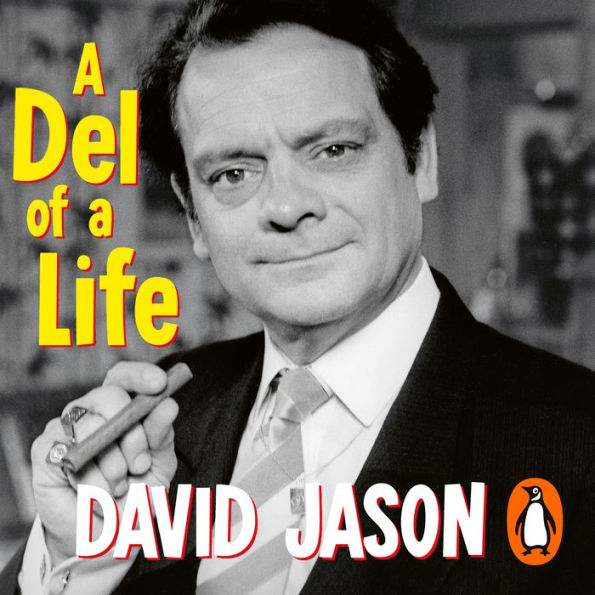 A Del of a Life: The hilarious #1 bestseller from the national treasure