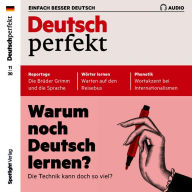 Deutsch lernen Audio - Warum noch Deutsch lernen?: Deutsch perfekt Audio 11/20