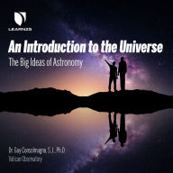 An Introduction to the Universe: The Big Ideas of Astronomy