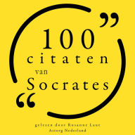 100 citaten van Socrates: Collectie 100 Citaten van