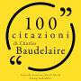 100 citazioni di Charles Baudelaire: Le 100 citazioni di...