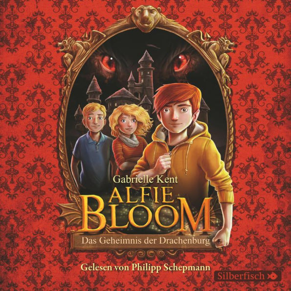 Alfie Bloom 1: Das Geheimnis der Drachenburg (Abridged)