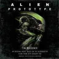 Alien: Prototype: The Alien¿ Series, Book 7