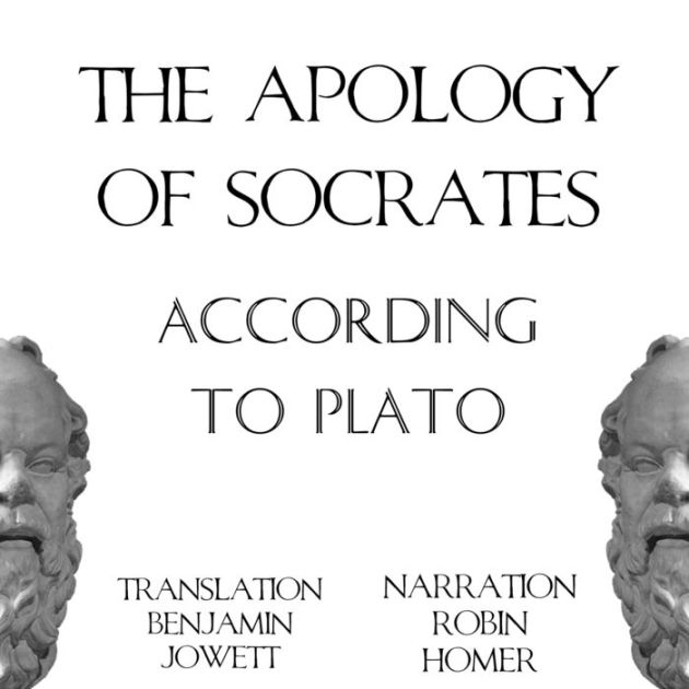 The Apology of Socrates According to Plato by Plato, Benjamin Jowett ...