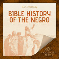 Bible History of the Negro