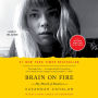 Brain on Fire: My Month of Madness