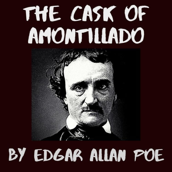 The Cask of Amontillado