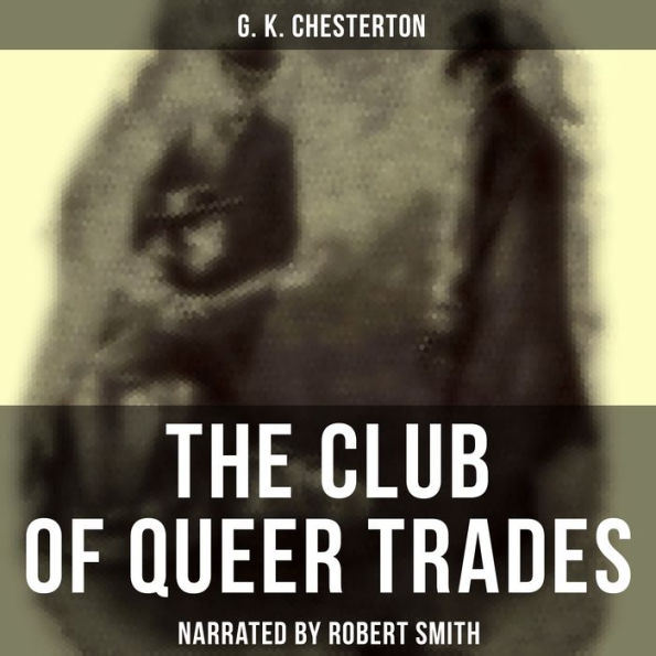 The Club of Queer Trades