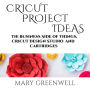 Cricut Project Ideas: The Business Side of Things, Cricut Design Studio and Cartridges