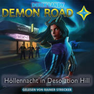 Demon Road 2 - Höllennacht in Desolation Hill (Abridged)