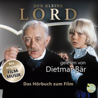 Der Kleine Lord: Das Hörbuch zum Film