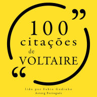 100 citações de Voltaire: Recolha as 100 citações de